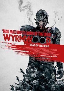 Wyrmwood (2014) แมดแบร์รี่ ถล่มซอมบี้ ผีแก๊สโซฮอล์