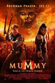 The Mummy: Tomb of the Dragon Emperor เดอะมัมมี่ 3 คืนชีพจักรพรรดิมังกร