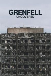 Grenfell: Uncovered ค้นความจริงเหตุเพลิงไหม้เกรนเฟลล์ ทาวเวอร์ (2025) NETFLIX บรรยายไทย