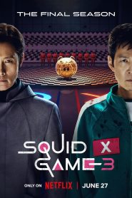 ซีรี่ย์เกาหลี Squid Game Season 3 (2025) สควิดเกม เล่นลุ้นตาย ซีซั่น 3 พากย์ไทย