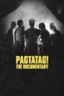 Pagtatag! The Documentary เวอร์ชันสารคดี (2024) บรรยายไทย